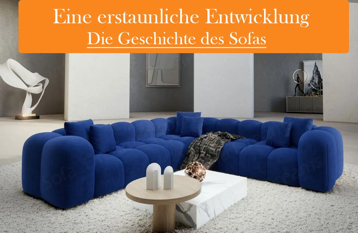 Die Geschichte des Sofas