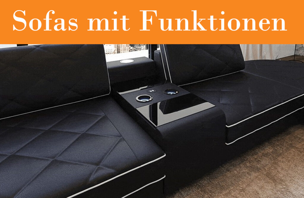 Sofas mit Funktionen